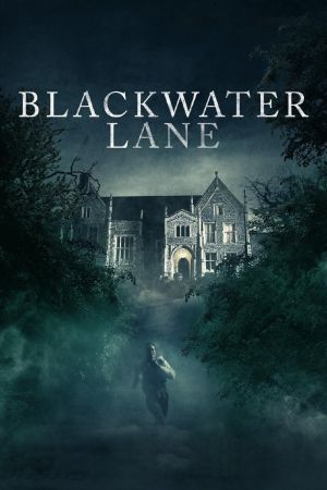 Image Blackwater Lane – Der Film