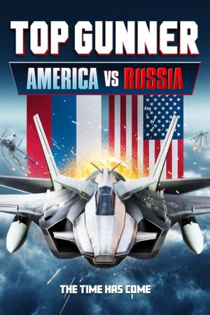 Image Top Gunner: America vs. Russia – Der Film
