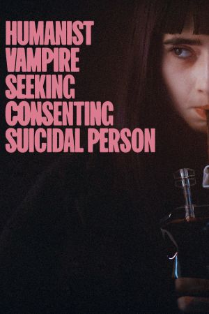 Image Humanist Vampire Seeking Consenting Suicidal Person – Der Film