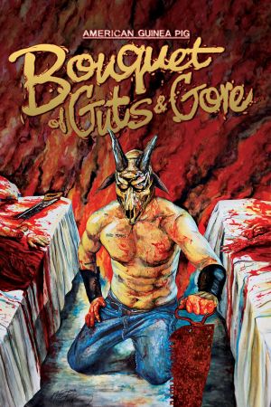 Image American Guinea Pig: Bouquet of Guts and Gore – Der Film