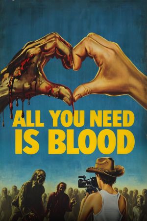 Image All You Need Is Blood – Der Film