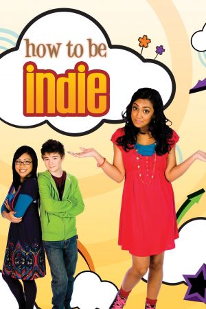 Image How to Be Indie – Der Film