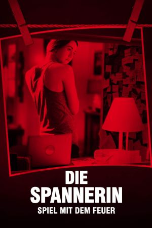 Image Die Spannerin - Spiel mit dem Feuer – Der Film