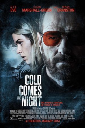 Image Cold Comes the Night – Der Film