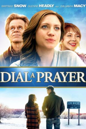 Image Dial A Prayer - Der Weg zur Vergebung – Der Film