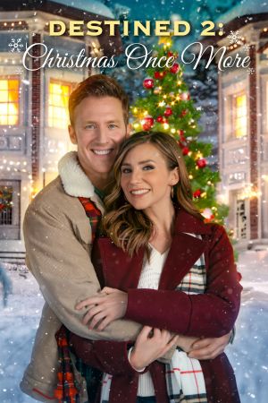 Image Destined at Christmas 2 - Christmas Once More - Zauberhafte Weihnachtstage – Der Film