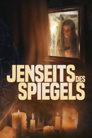Image Jenseits des Spiegels – Der Film