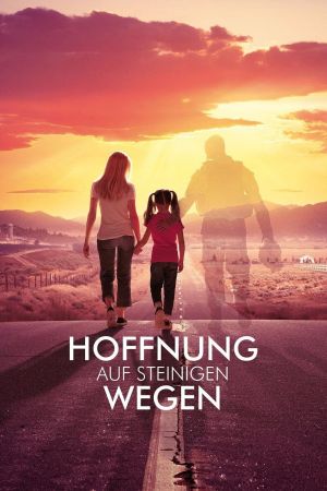 Image Hoffnung auf steinigen Wegen – Der Film