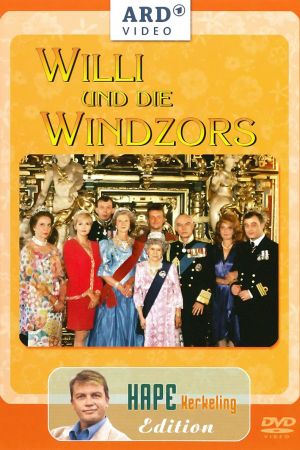 Image Willi und die Windzors – Der Film