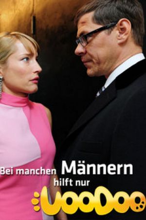 Image Bei manchen Männern hilft nur Voodoo – Der Film