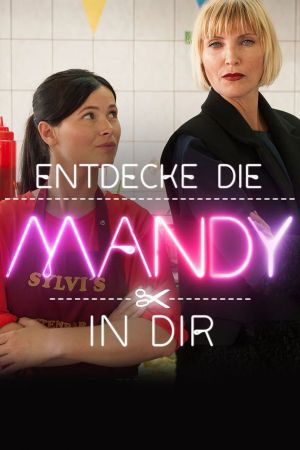 Image Entdecke die Mandy in Dir – Der Film