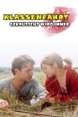Image Klassenfahrt - Geknutscht wird immer – Der Film
