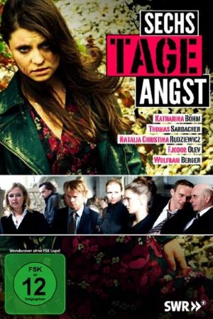 Image Sechs Tage Angst – Der Film