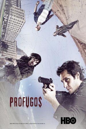 Image Prófugos – Auf der Flucht – Der Film