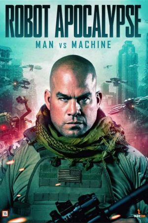 Image Robot Apocalypse - Mensch gegen Maschine – Der Film