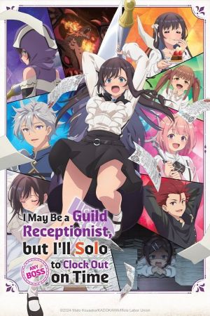 Image I May Be a Guild Receptionist, but I'll Solo Any Boss to Clock Out on Time – Der Film