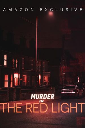 Image Murder in the Red Light – Der Film