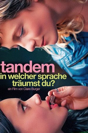 Image Tandem – In welcher Sprache träumst Du? – Der Film