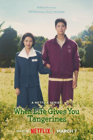 Image When Life Gives You Tangerines – Der Film