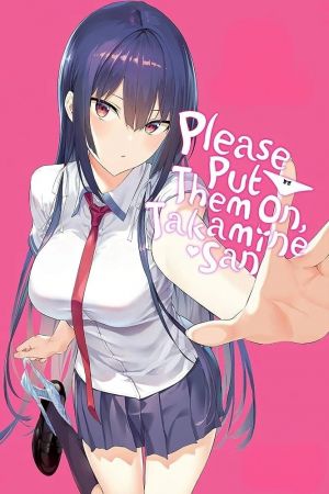 Image Please Put Them On, Takamine-san – Der Film