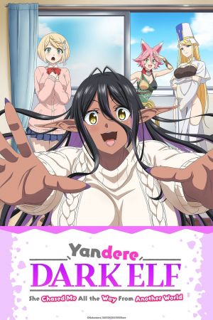Image Yandere Dark Elf: She Chased Me All the Way From Another World! – Der Film