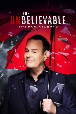 Image The UnBelievable with Dan Aykroyd – Der Film
