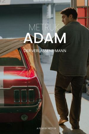 Image Metruk Adam – Der Verlassene Mann – Der Film