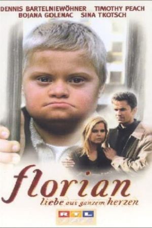 Image Florian - Liebe aus ganzem Herzen – Der Film
