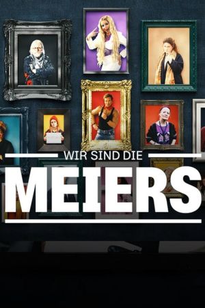 Image Wir sind die Meiers – Der Film