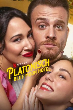Image Platonisch: Blue Moon Hotel – Der Film