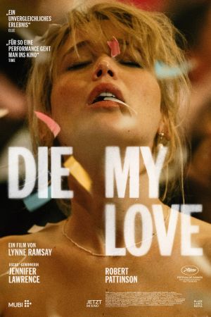Image Die My Love – Der Film