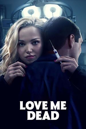 Image Love Me Dead – Der Film