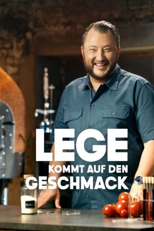 Image Lege kommt auf den Geschmack – Der Film