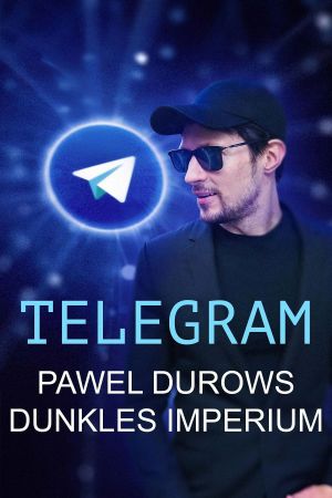 Image Telegram - Das dunkle Imperium von Pawel Durow – Der Film