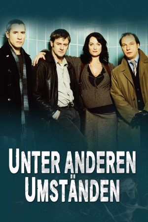 Image Unter anderen Umständen – Der Film
