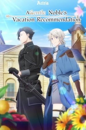 Image A Gentle Noble's Vacation Recommendation – Der Film