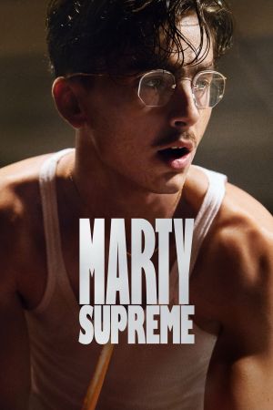 Image Marty Supreme – Der Film
