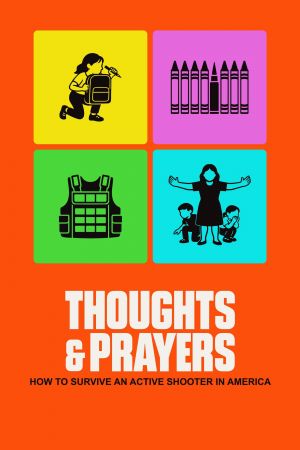 Image Thoughts & Prayers – Der Film