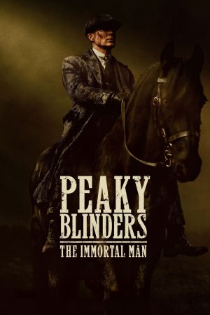 Image Peaky Blinders – The Immortal Man – Der Film