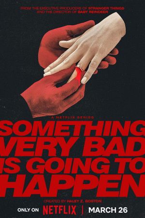 Image Something Very Bad Is Going to Happen – Der Film