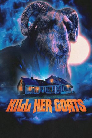Image Kill Her Goats – Der Film