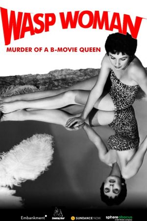 Image Wasp Woman: Murder of a B-movie Queen – Der Film