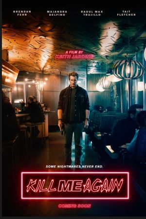 Image Kill Me Again – Der Film