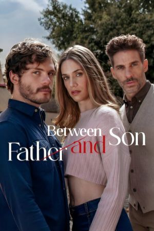 Image Between Father and Son – Der Film